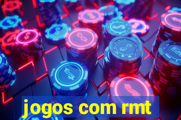 jogos com rmt